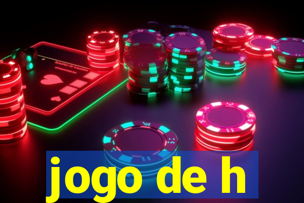 jogo de h